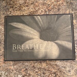 Breathe Wall Art with Flower Design GIFT READY Take Time To Smell the Flowers